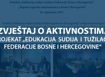 Izvještaj o aktivnostima: Edukacija sudija i tužilaca Federacije Bosne i Hercegovine