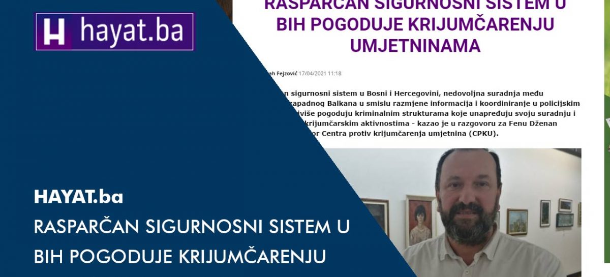 HAYAT.ba: Rasparčan sigurnosni sistem u BiH pogoduje krijumčarenju umjetninama