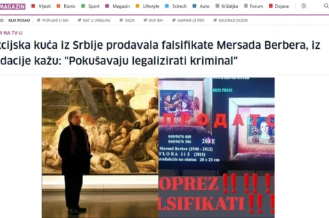 KLIX.BA: Aukcijska kuća iz Srbije prodavala falsifikate Mersada Berbera, iz Fondacije kažu: “Pokušavaju legalizirati kriminal”