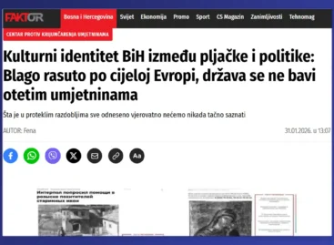 Faktor.ba: Kulturni identitet BiH između pljačke i politike: Blago rasuto po cijeloj Evropi, država se ne bavi otetim umjetninama