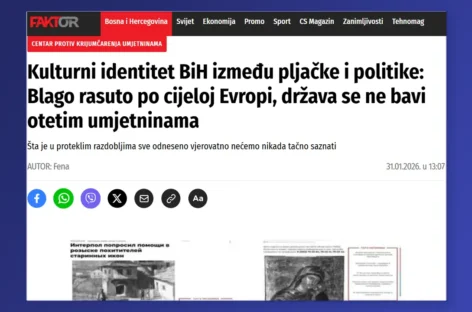 Faktor.ba: Kulturni identitet BiH između pljačke i politike: Blago rasuto po cijeloj Evropi, država se ne bavi otetim umjetninama